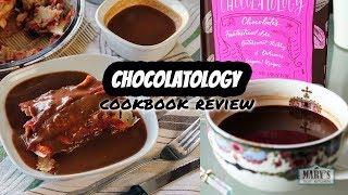 CHOCOLATOLOGY COOKBOOK REVIEW | Mary's Test Kitchen