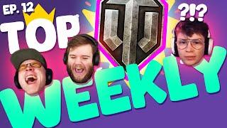 TOP Weekly Funny Moments World of Tanks | Ep. 12