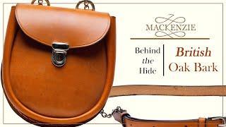 About British Oak Bark Bridle leather - Behind the Hide from Mackenzie Leather