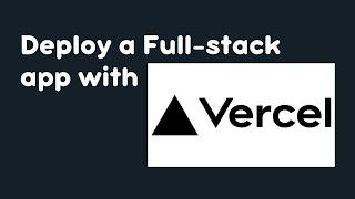 How to Deploy a ReactJS and NodeJS app with Vercel!