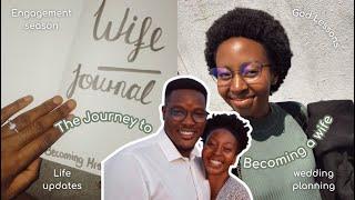 Becoming a wife | Engagement season, Life updates, God Lessons