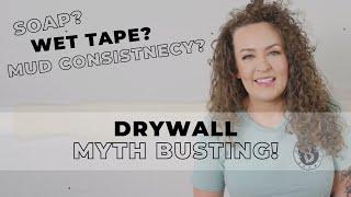 Busting Drywall Myths