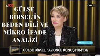 Gülse Birsel'in Mikro İfade Analizi