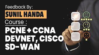 Cisco SD-WAN and  PCNE+ CCNA DevNet Training Review By Sunil Handa | Student Feedback | PyNet Labs