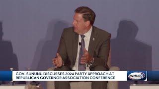 Sununu discusses 2024 party approach at Republican Governors Association conference