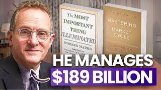 How He Raised Billions with Simple Ideas | Howard Marks