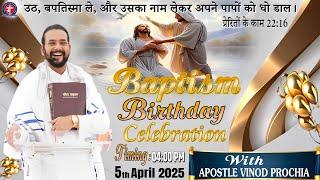 Vinod Prochia Ministry || Baptism Birthday  || 05-04-2025