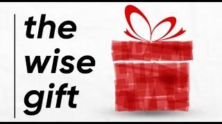 THE WISE GIFT | THE DOERS SERIES