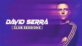 DAVID SERRA CLUB SESSIONS #006