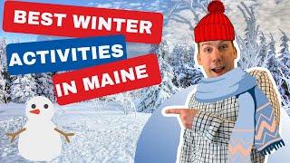 Best Winter Activities to do in Maine | winter fun!!