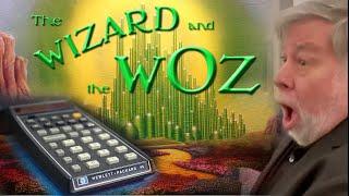 The Wizard and the Woz. The greatest calculator story ever told starring Steve Wozniak and the HP-45