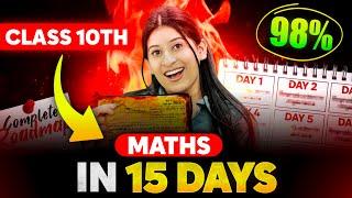 Complete Class 10 Maths in 15 Days Warning️ Don’t ruin Your marks