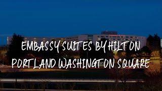 Embassy Suites by Hilton Portland Washington Square Review - Tigard , United States of America