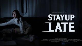 Stay Up Late - Horror Short Film