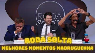 SÓ OS MELHORES MOMENTOS DO MADRUGUINHA NO RODA SOLTA