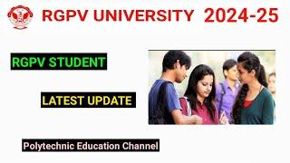 RGPV STUDENT LATEST UPDATE