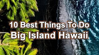 What To Do Big Island Hawaii  Ultimate Travel Guide