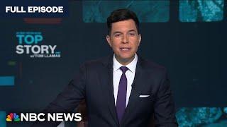 Top Story with Tom Llamas - Oct. 22 | NBC News NOW