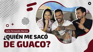 ¿ QUIEN ME SACÓ DE GUACO ? | LUIS FERNANDO BORJAS | EN LA CAMA con Juliet y Arturo