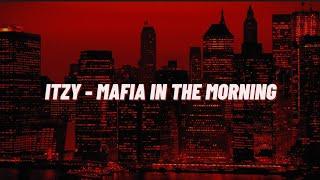 ITZY - 'Mafia In The Morning' (Easy Lyrics)