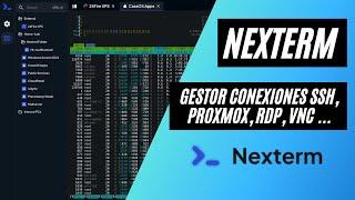 Cómo GESTIONAR conexiones SSH, PROXMOX, RDP, VNC con NEXTERM de forma FÁCIL e INTUITIVA vía WEB