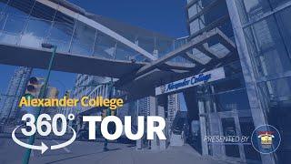 Tour Vancouver and Alexander College (New Campus 2022) | 360° VR 4K Experience