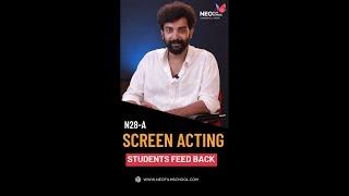 SCREEN ACTING | STUDENTS FEED BACK | NEO FILM SCHOOL