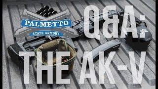 PSA Q&A: THE AK-V