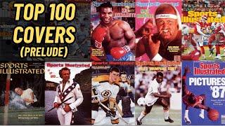 Top 100 Sports Illustrated Covers of All Time - Prelude