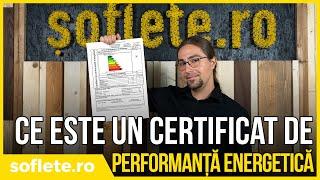 Ce este un CERTIFICAT de PERFORMANȚĂ ENERGETICĂ și la ce îți trebuie?