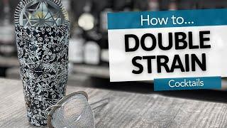 Double Straining Cocktails | Bartending Basics & Beginner Home Bar Essentials | Drinkstuff