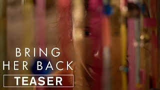 BRING HER BACK - Official Teaser Trailer - In Cinemas May 29, 2025