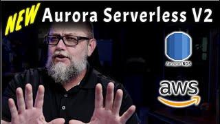 What is Aurora Serverless V2 and how it works? (Overview)