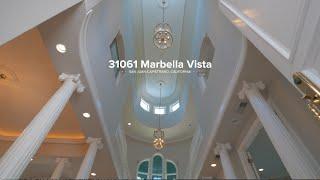 31061 Marbella Vista, San Juan Capistrano | Real Estate Video