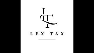 Introducing Lex Tax: Navigating the Income Tax with Confidence