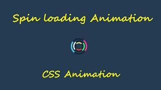 Spin Loading Animation | CSS Animation | @CodeSmoker