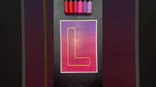 “L” Drawing with Gradient Technique!  #art #shorts #drawing #posca #artandcraft