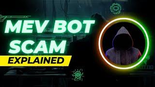 MEV BOT  SCAM EXPLAINED | HOW TO CHECK