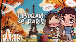 PERGI LIBURAN KE PARIS  ️  #part 1 #holiday #vlog #drama #avatarworld