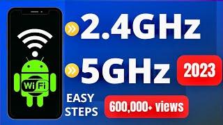 How To Set Android Wi-Fi Setting from 2.4 GHz to 5 GHz