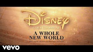 Royal Philharmonic Orchestra - A Whole New World (From "Aladdin")