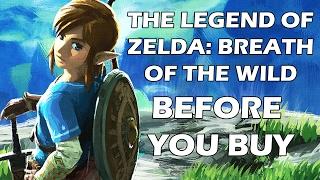 The Legend of Zelda: Breath of the Wild - 15 Things You NEED To Know BEFORE YOU BUY