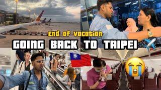 Bye to INDIA | Travelling Back to Taipei  | Travel Vlog | End of Vacation