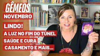 GÊMEOS️ NOVEMBRORESTABELECIMENTO DA SAÚDE! LUZ NO FIM DO TÚNEL! NÃO COLOQUE TUDO A PERDER!