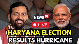 Haryana Election 2024 Results LIVE | Haryana News LIVE |  BJP Vs Congress In Haryana LIVE | N18L