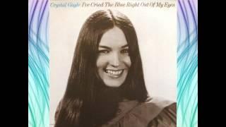 Crystal Gayle - I've Cried The Blue Right Out Of My Eyes