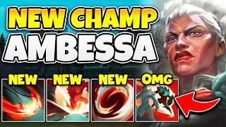 THE NEW CHAMP AMBESSA IS HERE AND SHE'S LITERALLY THANOS (MOST BROKEN ULT EVER)