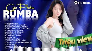 Tuyệt Phẩm Rumba Xuất Sắc Nhất 2024..Đêm Lao Xao, Tình Đơn Phương -Rumba Gây Nghiện Bài Nào Cũng Hay