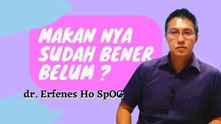 Cara Menaikan Berat Badan Janin | dr Erfenes Ho SpOG