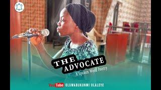 THE ADVOCATE // SPOKEN WORD POETRY